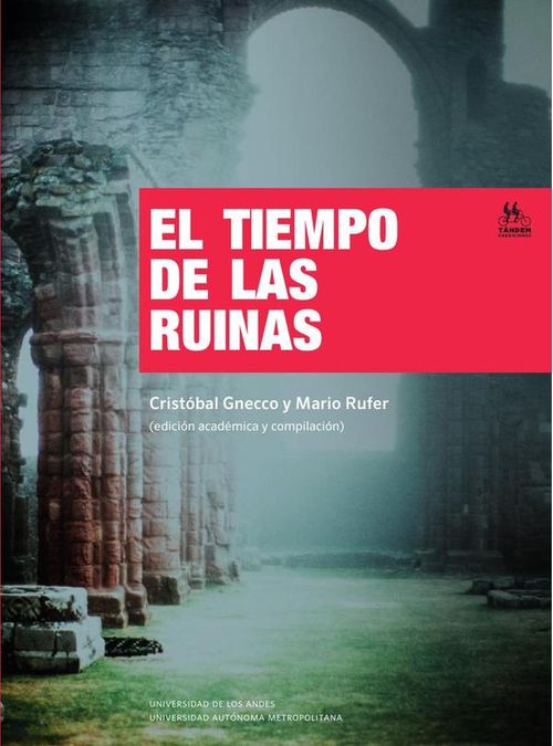 El tiempo de las ruinas
