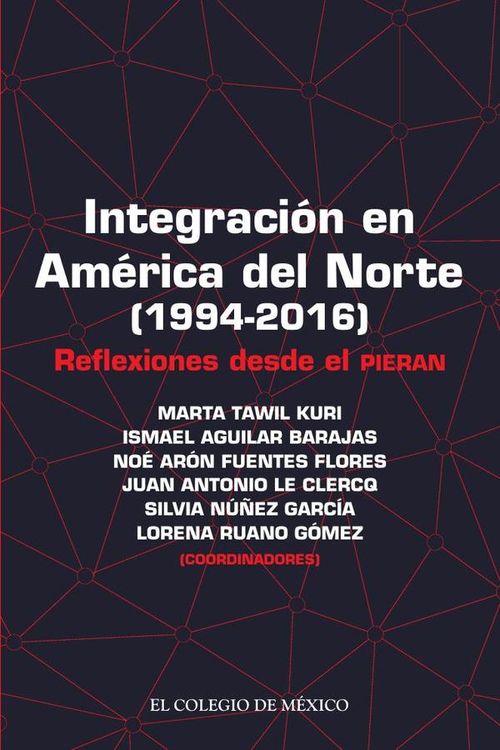 Integracion en America del Norte 1994-2016
