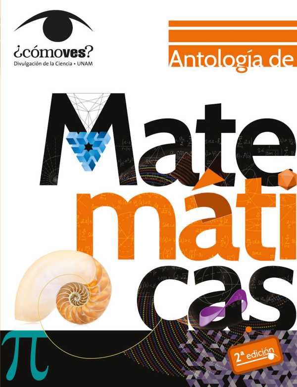 bw-antologiacutea-de-matemaacuteticas-iquestcoacutemo-ves-unam-direccin-general-de-divulgacin-de-la-ciencia-9786073089654