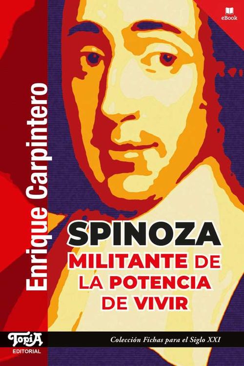 Spinoza militante de la potencia de vivir