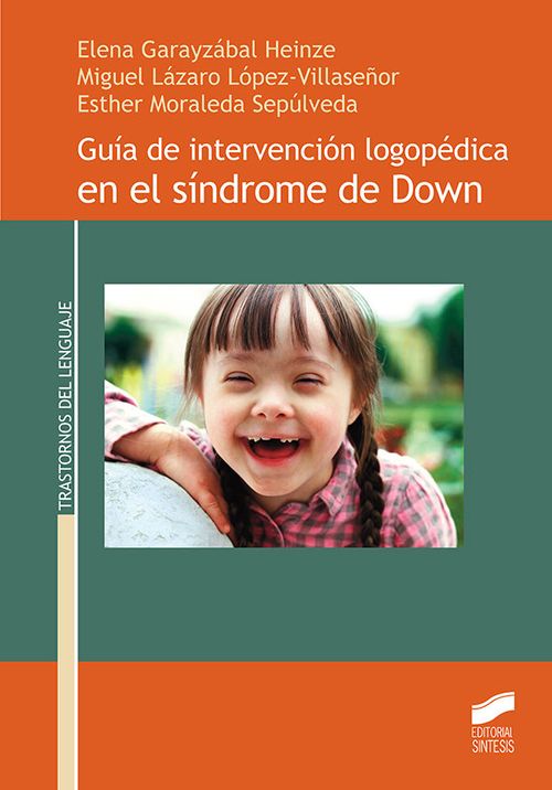 Guia de intervencion logopedica en el sindrome de Down