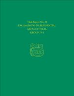 bw-excavations-in-residential-areas-of-tikalgroup-7f1-university-of-pennsylvania-museum-9781934536827