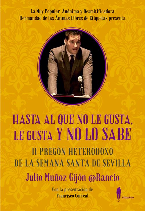 Hasta al que no le gusta le gusta y no lo sabe
