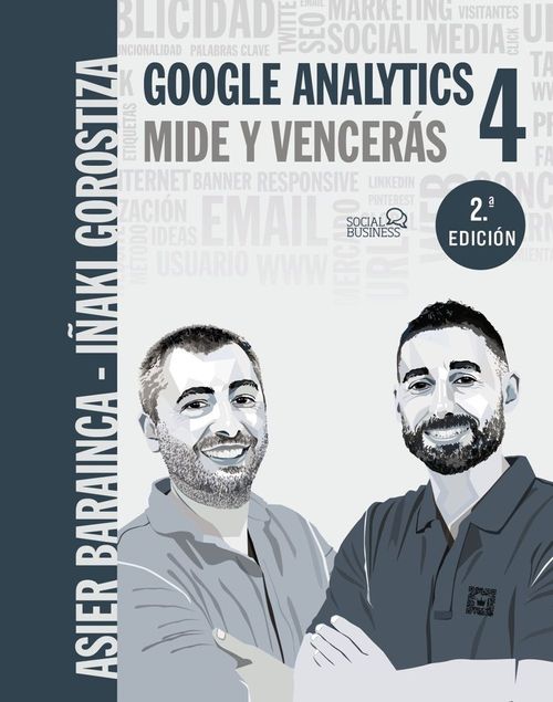 GOOGLE ANALYTICS 4 MIDE Y VENCERAS