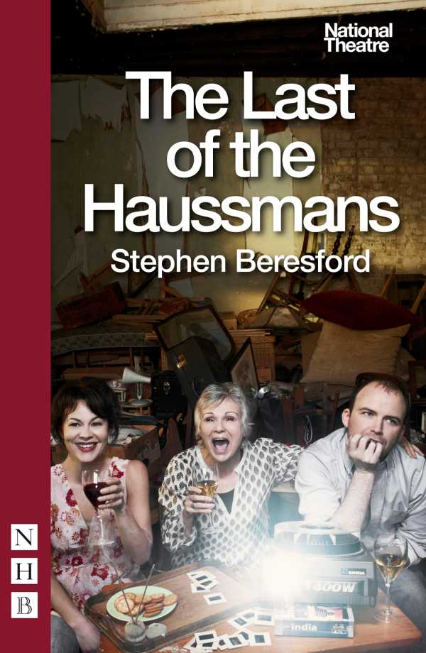 bw-the-last-of-the-haussmans-nick-hern-books-9781780011561