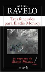 bw-tres-funerales-para-eladio-monroy-editorial-alrevs-9788417077518