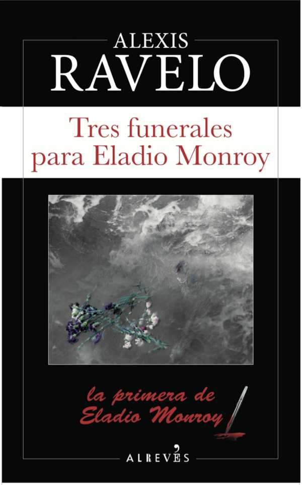 bw-tres-funerales-para-eladio-monroy-editorial-alrevs-9788417077518