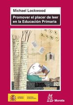bw-promover-el-placer-de-leer-en-educacioacuten-primaria-ediciones-morata-9788471126986