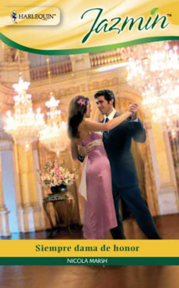 bw-siempre-dama-de-honor-harlequin-una-divisin-de-harpercollins-ibrica-sa-9788467192056