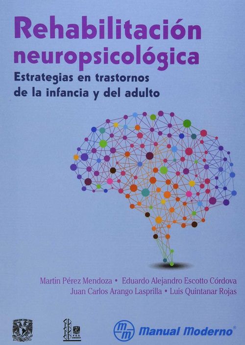 REHABILITACION NEUROPSICOLOGICA ESTRATEGIAS EN TRASTORNOS DE LA