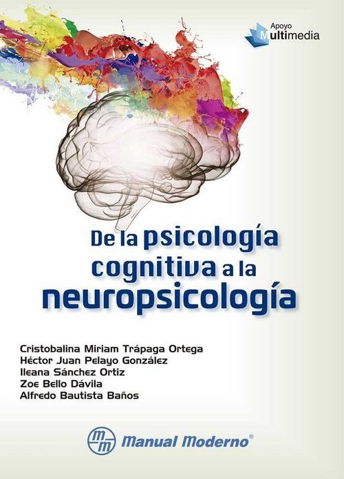 DE LA PSICOLOGIA COGNITIVA A LA NEUROPSICOLOGIA