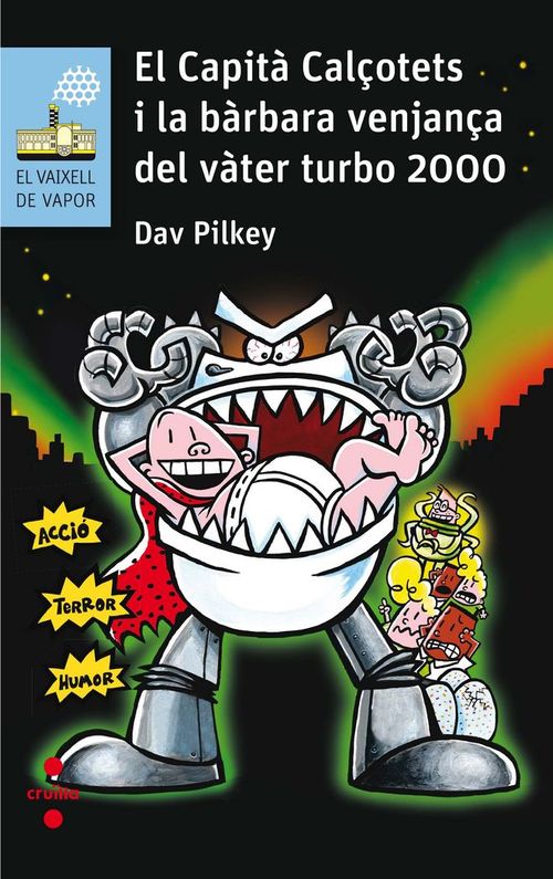 El Capita Calçotets i la barbara venjança del Vater Turbo 2000