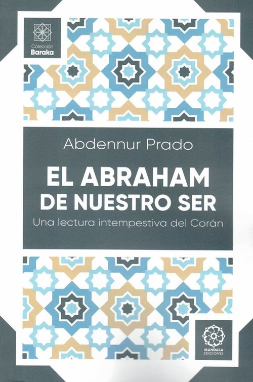 El Abraham de nuestro ser