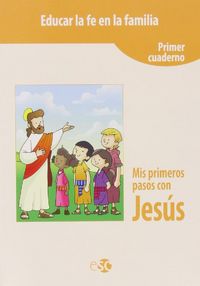 Mis primeros pasos con Jesus Cuaderno 1