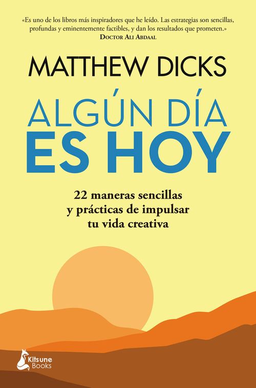 ALGUN DIA ES HOY