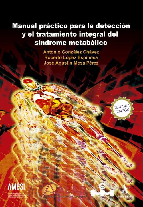 Manual pr?ctico para la detecci?n y el tratamiento integral del s?ndrome metab?lico