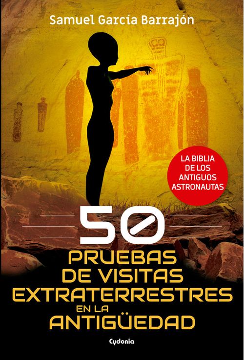 50 pruebas de visitas extraterrestres en la antiguedad