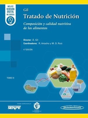 GIL TRATADO DE NUTRICION TOMO 3 COMPOSICION Y CALIDAD NUTRITIVA