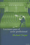 Lecciones para el actor profesional