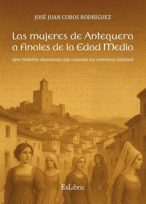 Las mujeres de Antequera a finales de la Edad Media