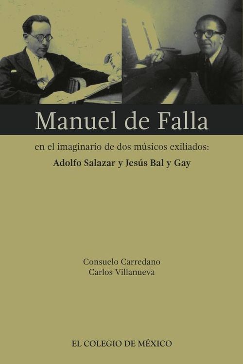 Manuel de Falla en el imaginario de dos musicos exiliados