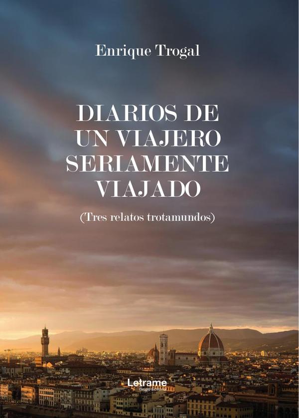 Diarios de un viajero seriamente viajado