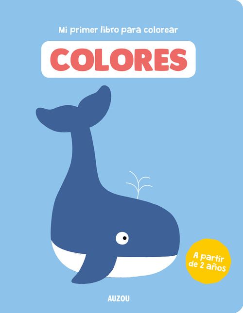 Mi primer libro para colorear colores