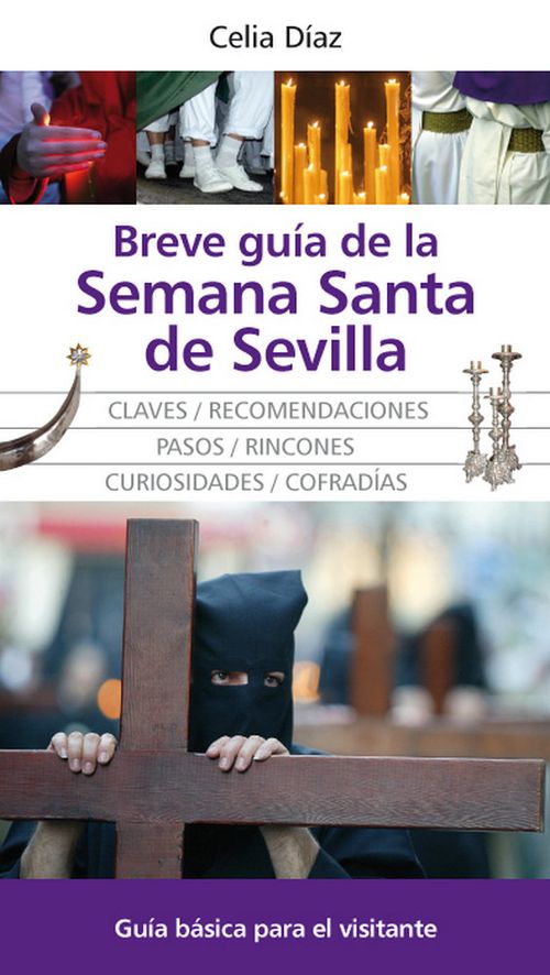 Breve guia de la Semana Santa de Sevilla