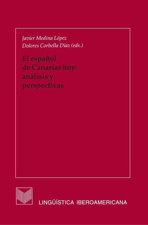 El español de Canarias hoy análisis y perspectivas