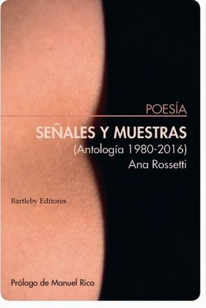 SEnALES Y MUESTRAS ANTOLOGiA 1980-2016