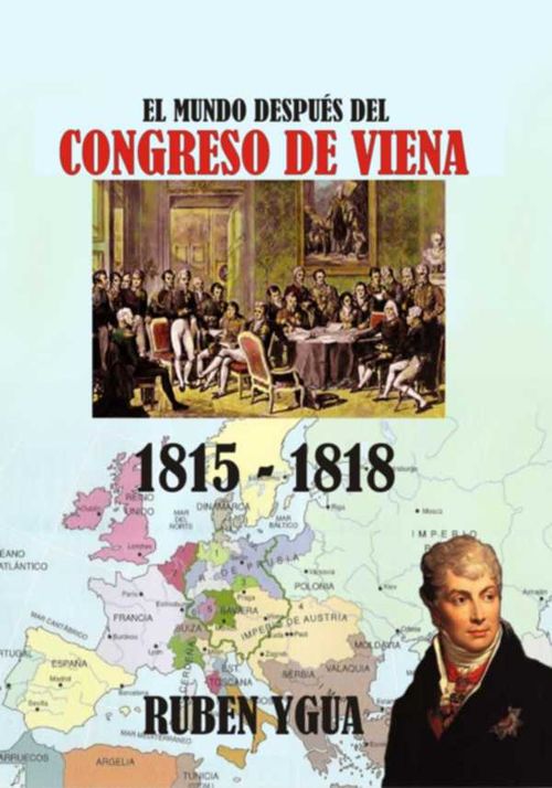 El Mundo Después Del Congreso De Viena