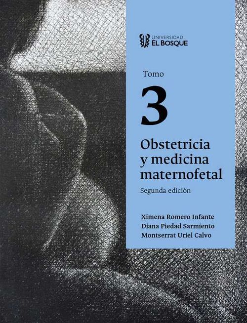 Obstetricia y medicina maternofetal Tomo 3