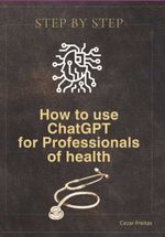 bw-how-to-use-chatgpt-for-healthcare-professionals-clube-de-autores-3410006937694