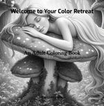 bw-welcome-to-your-color-retreat-clube-de-autores-3410008212706
