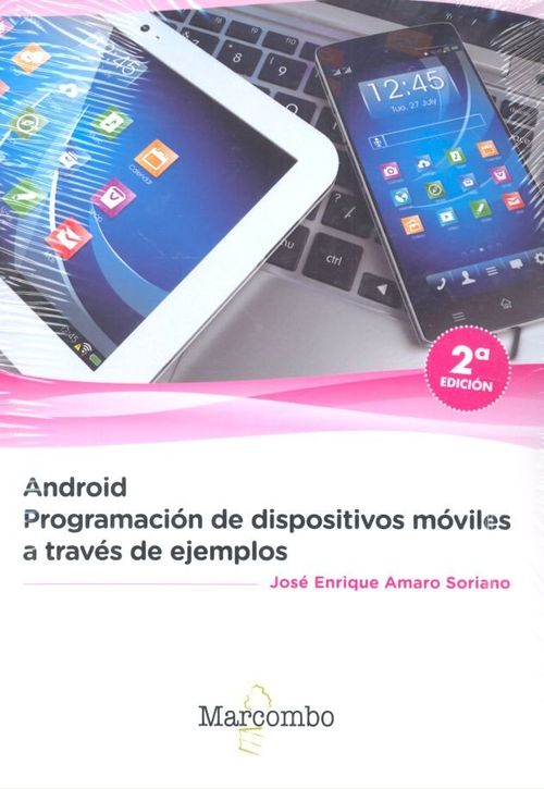 Android programacion de dispositivos moviles a traves de ejemplos