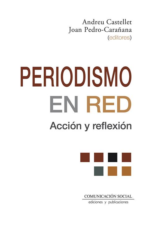 PERIODISMO EN RED ACCION Y REFLEXION