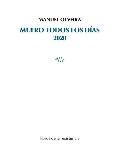 MUERO TODOS LOS DIAS 2020
