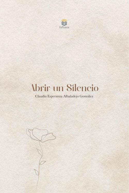 Abrir un silencio