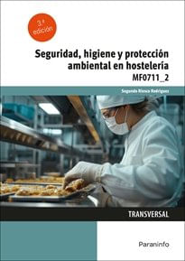 SEGURIDAD HIGIENE Y PROTECCION AMBIENTAL EN HOSTELERIA