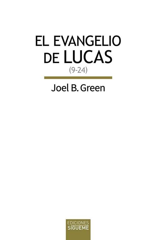 El Evangelio de Lucas 9-24