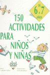 150 actividades para ninos y ninas de 6 a 7 anos