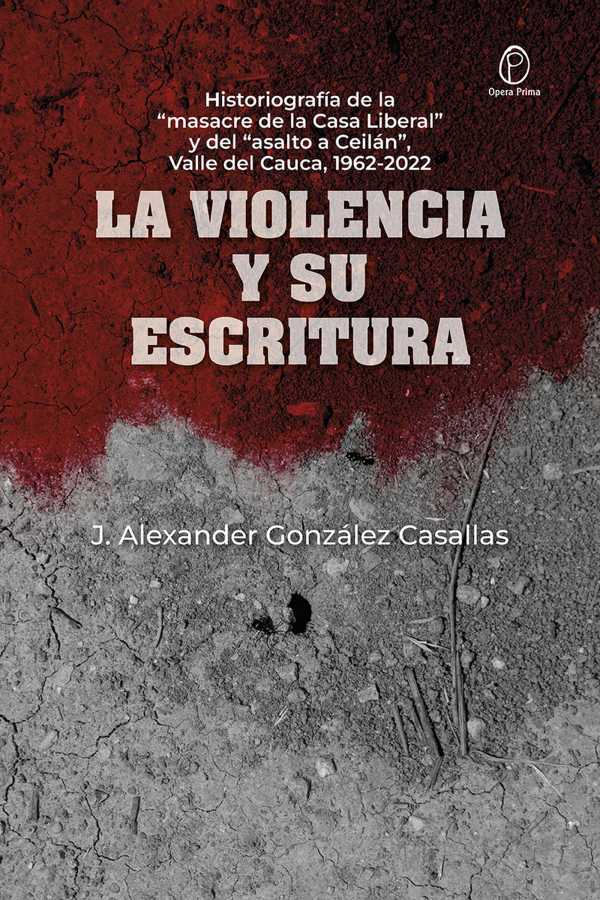 bw-la-violencia-y-su-escritura-editorial-universidad-del-rosario-9789585004849