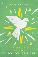 bw-the-mission-of-the-body-of-christ-ivp-9780830885275