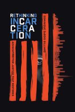 bw-rethinking-incarceration-ivp-9780830887736