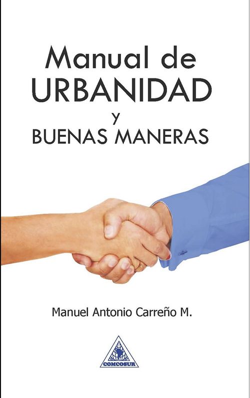 Manual de urbanidad y buenas maneras