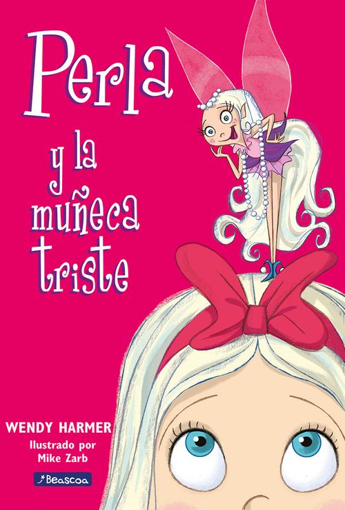 Perla y la muneca triste Coleccion Perla