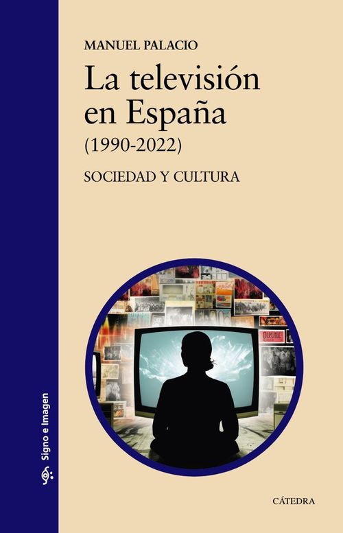 LA TELEVISION EN ESPANA 1990 2022