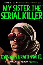 bw-my-sister-the-serial-killer-atlantic-books-9781786495990