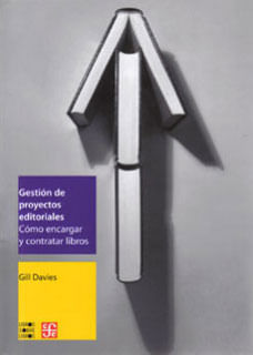 Gestión de proyectos editoriales Cómo encargar y contratar libros