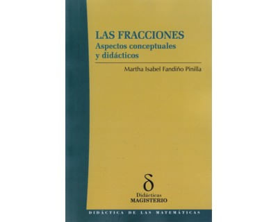 Las fracciones Aspectos conceptuales y didácticos